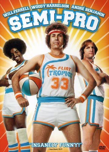 Semi-Pro - one of the best basketball comedies