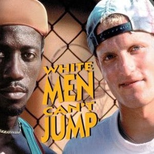 Whit eMen Can't jump - great basketball film