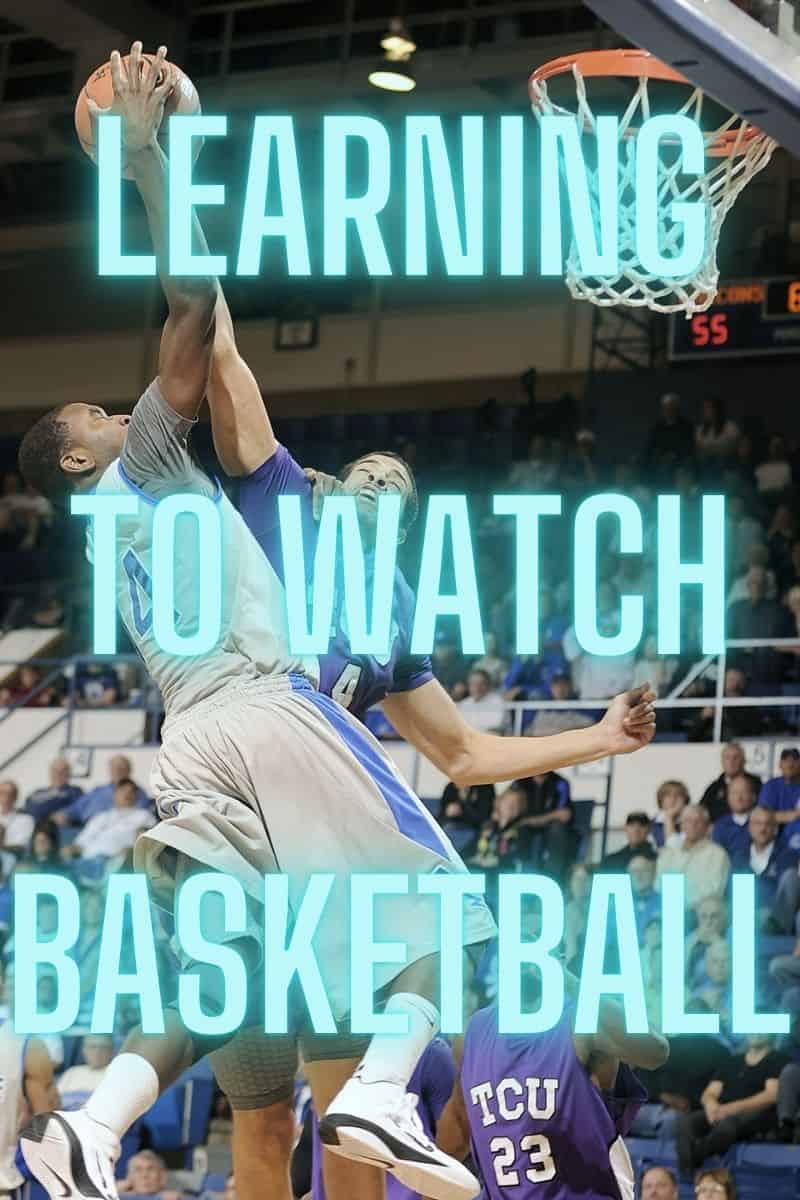 Feature image for "learning to watch basketball" post