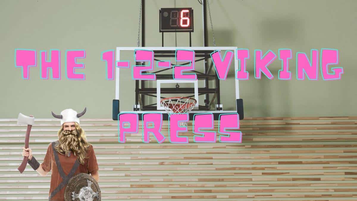 feature image | the 1-2-2 half court viking press