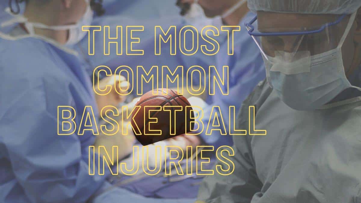 featured image - most common basketball injuries