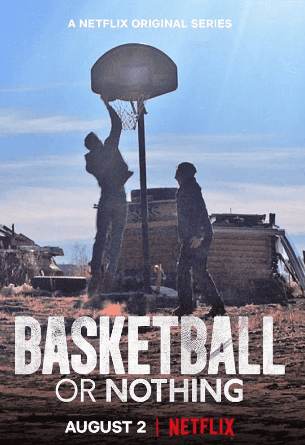 Basketball: All or Nothing - basketball documentary on Netflix