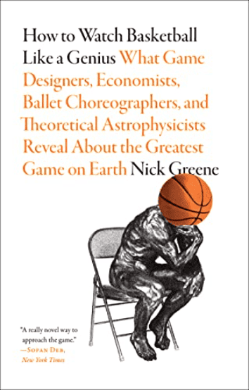 how to watch basketball like a genius is one of the best basketball books for new fans.