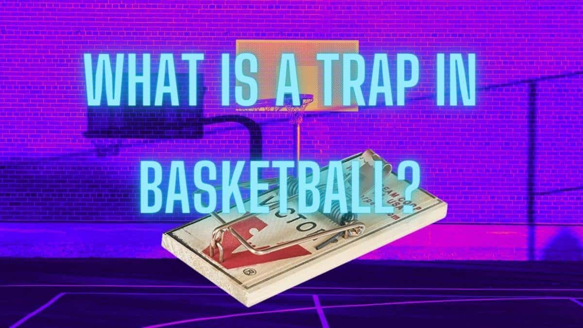 What is a trap in basketball? Well, it's only one of the sickest defensive maneuvers out there. Let's break it down.